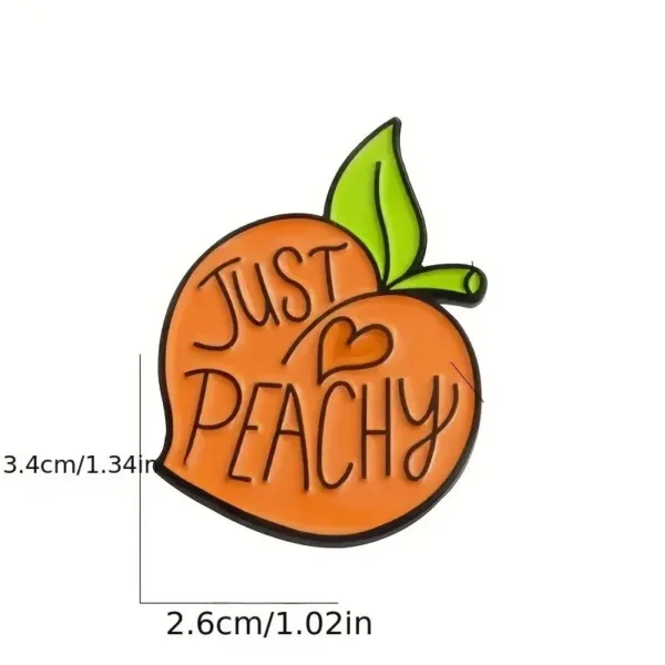 Peach-shaped enamel pin with "Just Peachy" text.