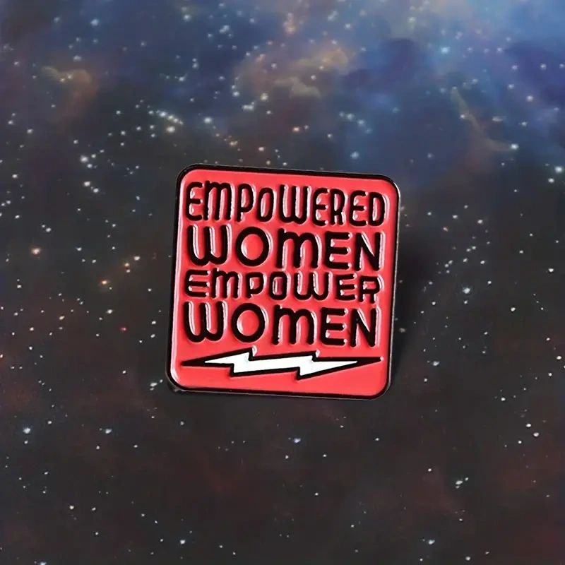 Empowered women empower women pin.